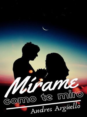 cover image of Mírame como te miro